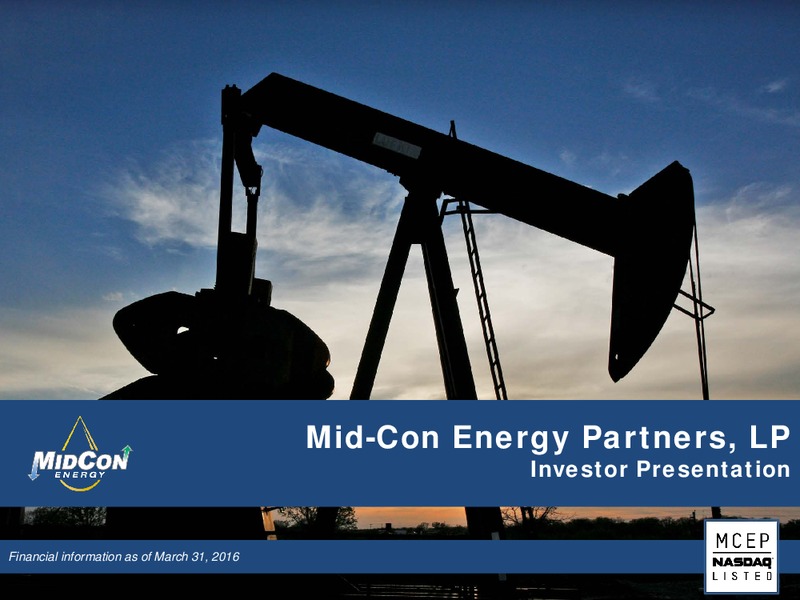 Mid Con Energy Partners Investor Presentation – Mid-Con Energy Partners Lp – slide 1