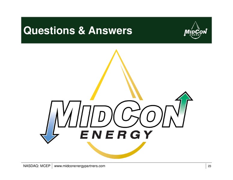 IPAA OGIS SAN FRANCISCO – Mid-Con Energy Partners Lp – slide 22