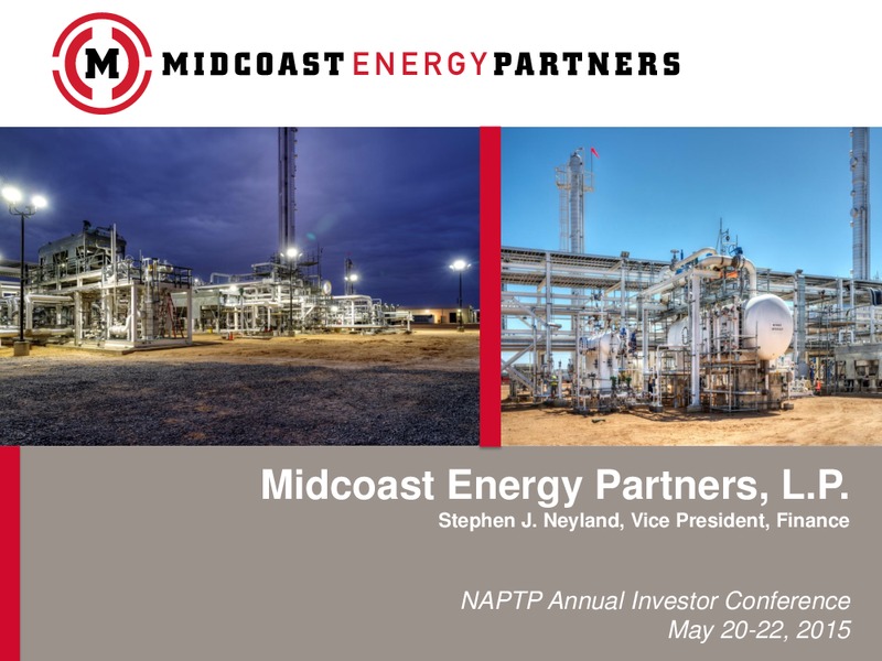 NAPTP Investor Conference – Midcoast Energy Partners, L.P. – slide 1