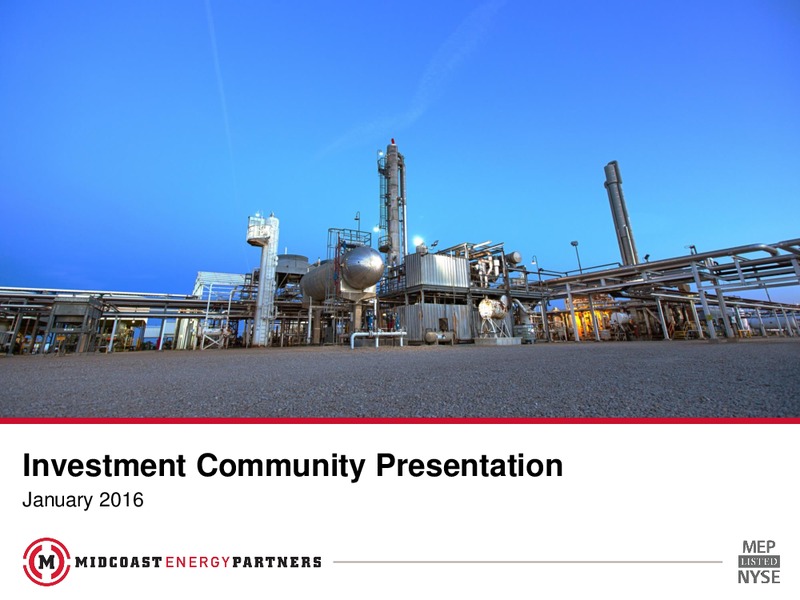 January 2016 Investor Presentation – Midcoast Energy Partners, L.P. – slide 1