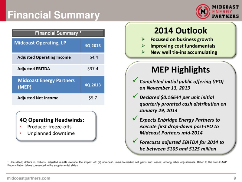Q4 2013 EARNINGS CALL – Midcoast Energy Partners, L.P. – slide 9