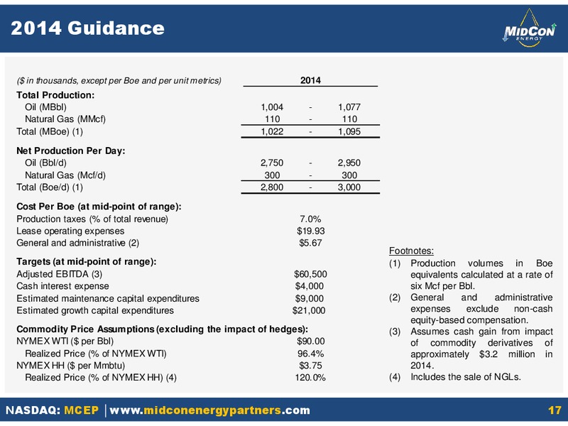 Q4 2013 EARNINGS CALL – Midcon Energy – slide 16