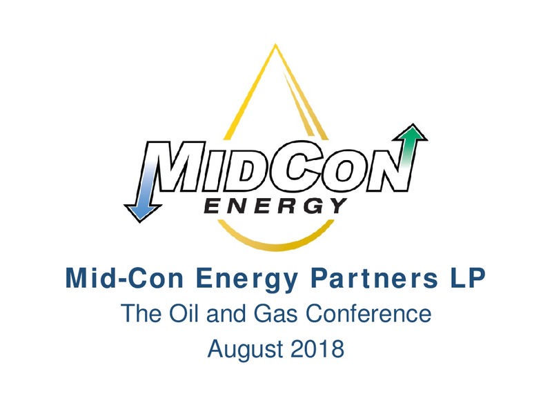 August 2018 Enercom Conference – Midcon Energy – slide 1