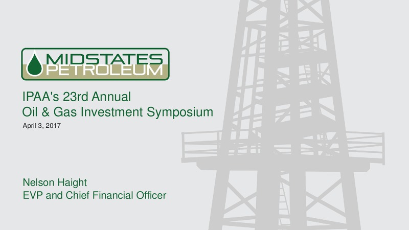 IPAA's 23rd Annual Oil and Gas Investment Symposium – Midstates Petroleum – slide 1