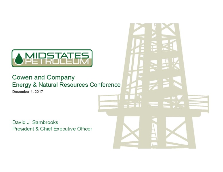 Cowen and Company Energy & Natural Resources Conference – Midstates Petroleum – slide 1