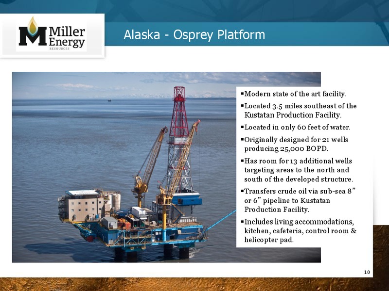 EnerComs The Oil and Services Conference – Miller Energy Resources, Inc. – slide 9