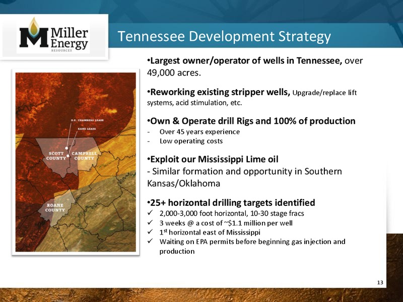 EnerComs The Oil and Services Conference – Miller Energy Resources, Inc. – slide 12