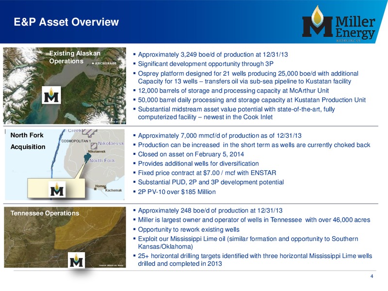 April 2014 Annual Shareholder Meeting – Miller Energy Resources, Inc. – slide 4