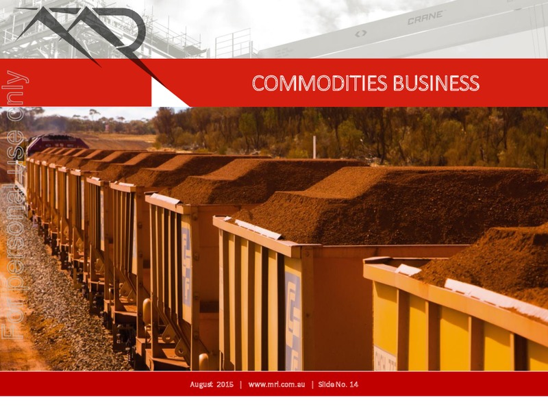 August 2015 Investor Presentation – Mineral Resources Ltd – slide 14