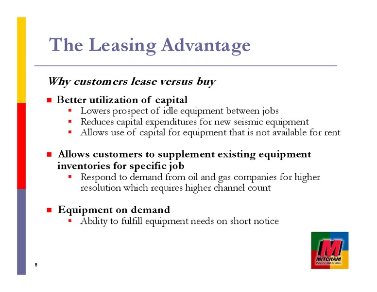 GLOBAL HUNTER SECURITIES 100 ENERGY CONFERENCE – Mitcham Industries – slide 8