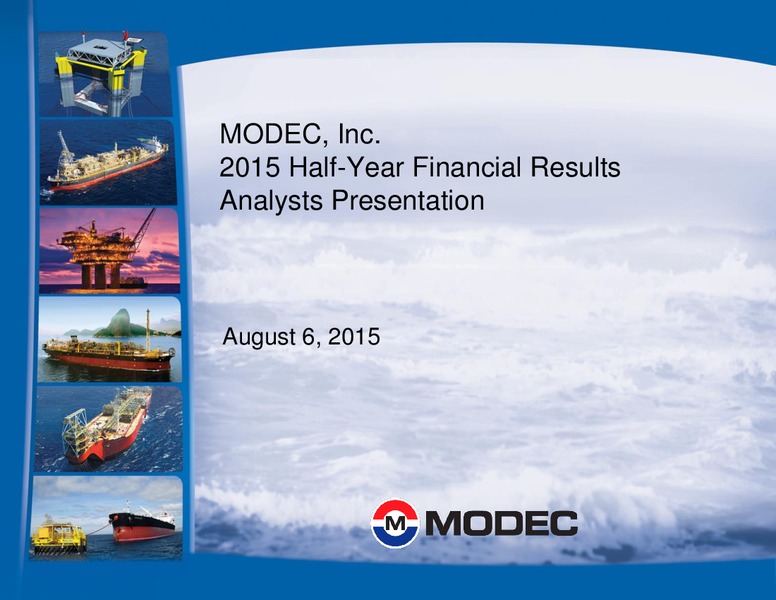 2015 Half Year Results – Modec – slide 1