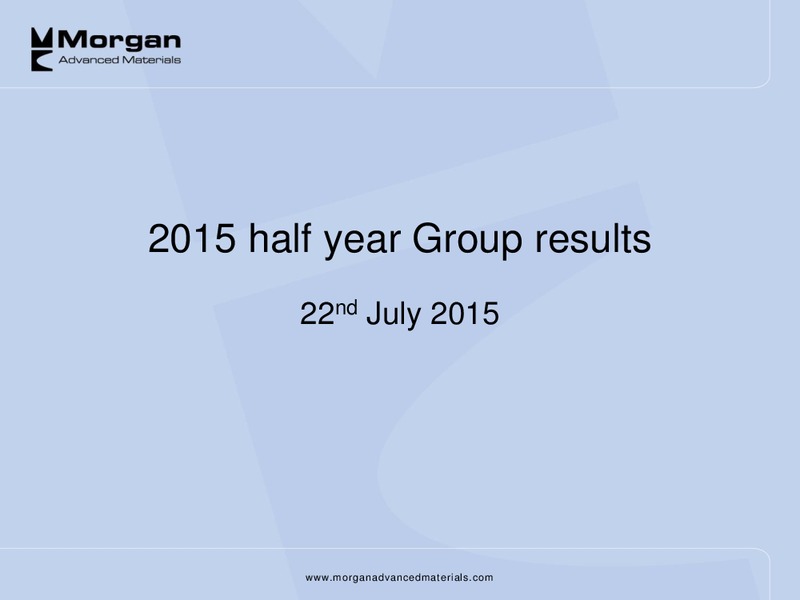 2015 half year Group results – Morgan Advanced Materials Plc – slide 37