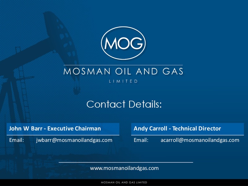 September 2015 Investor Presentation – Mosman Oil and Gas Ltd. – slide 20