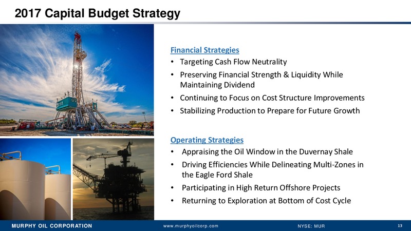 Q4 2016 Earnings Conference Call – Murphy Oil Corp – slide 12