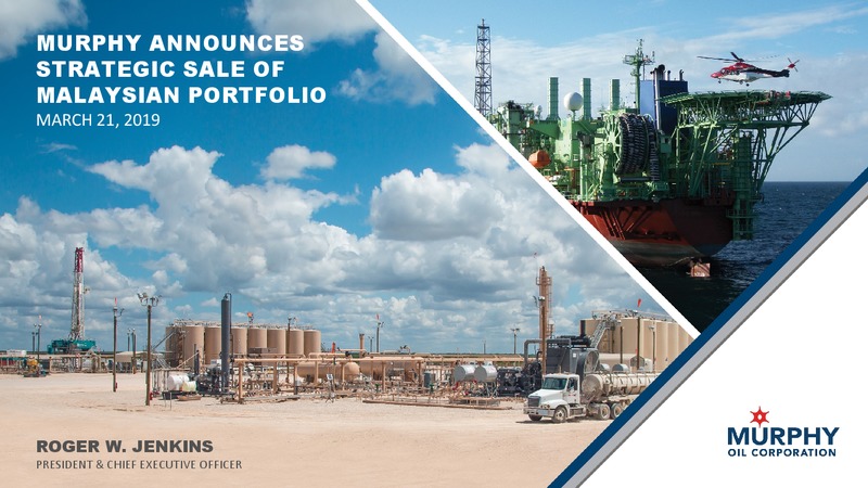 Strategic Sale of Malaysian Portfolio – Murphy Oil Corp – slide 1