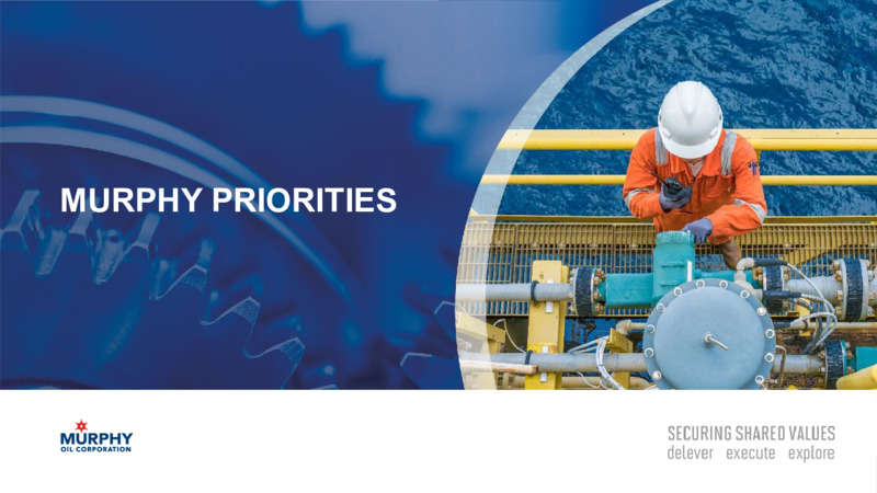 March 2022 Investor Update – Murphy Oil Corp – slide 6