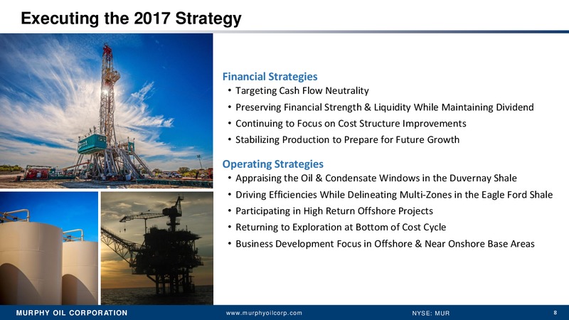 Energy Executive Summit – Murphy Oil Corp – slide 7