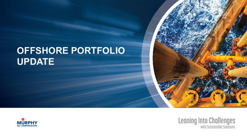 2Q 2021 Earnings Presentation – Murphy Oil Corp – slide 13