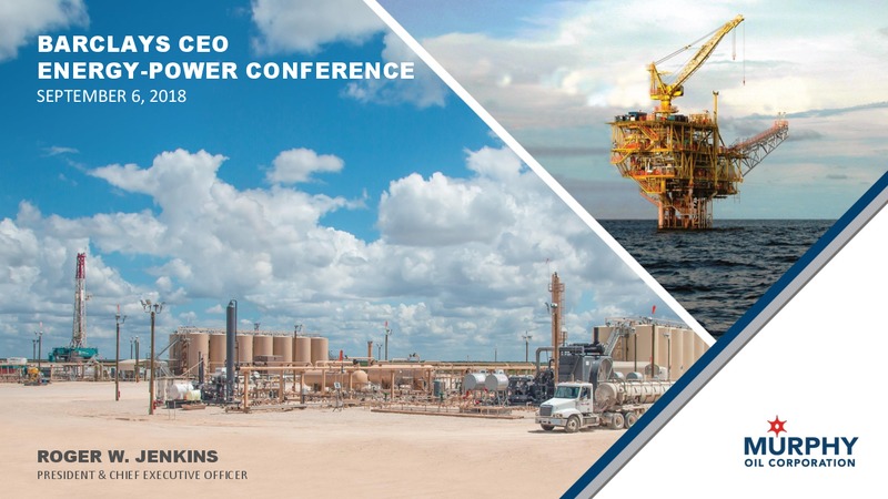 Barclays Global CEO Energy Power Conference – Murphy Oil Corp – slide 1