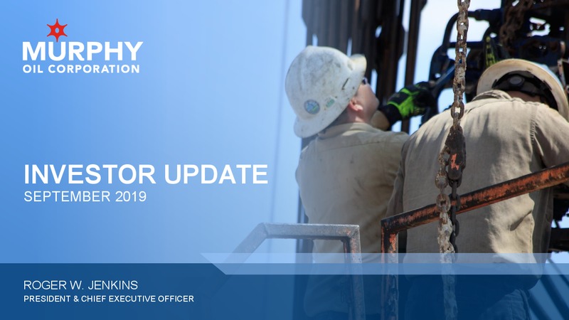 September 2019 Investor Presentation – Murphy Oil Corp – slide 1