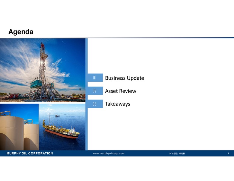 JP Morgan Inaugural Energy Equity Conference – Murphy Oil Corp – slide 2
