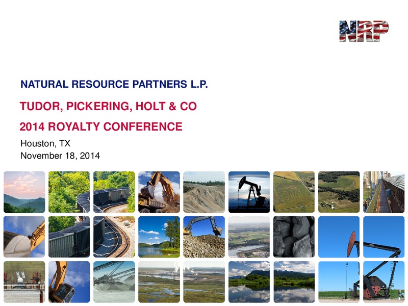 TPH 2014 ROYALTY CONFERENCE – Natural Resource Partners L.P. – slide 1