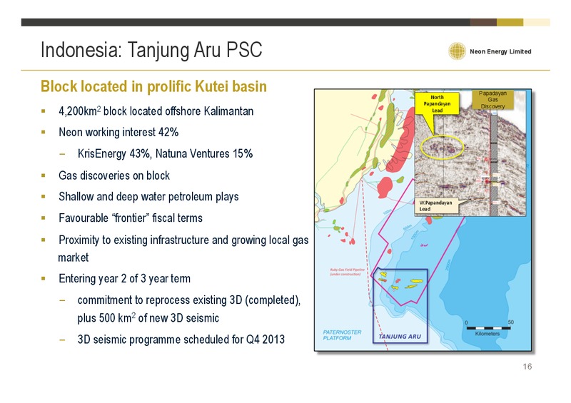 GOOD OIL CONFERENCE – Neon Energy Ltd. – slide 16