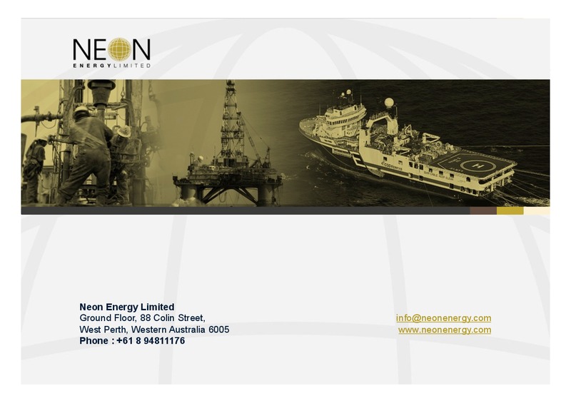 GOOD OIL CONFERENCE – Neon Energy Ltd. – slide 20