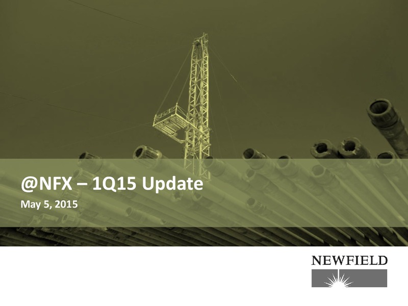 1Q 2015 OPERATIONS UPDATE – Newfield Exploration Co. – slide 1