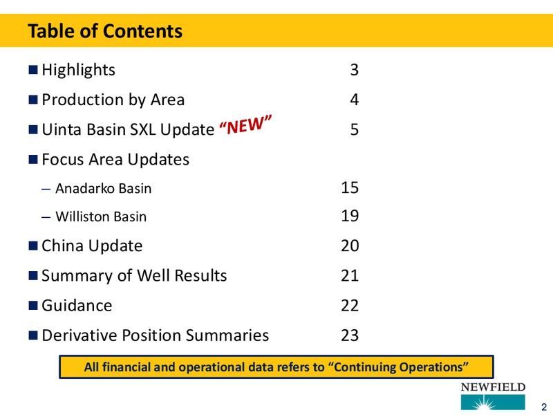 Q2 2014 CORPORATE PRESENTATION – Newfield Exploration Co. – slide 2