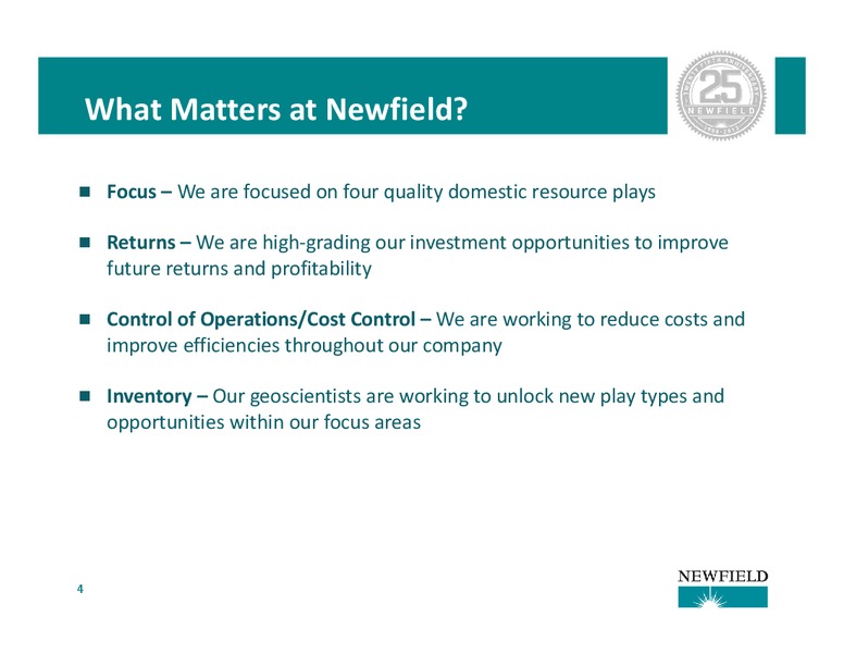 Barclays CEO Energy Power Conference – Newfield Exploration Co. – slide 4