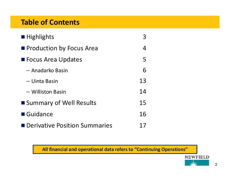 3Q14 OPERATIONS UPDATE – Newfield Exploration Co. – slide 2