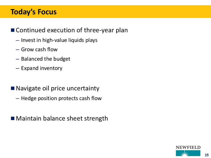 BAML 2014 GLOBAL ENERGY CONFERENCE – Newfield Exploration Co. – slide 16