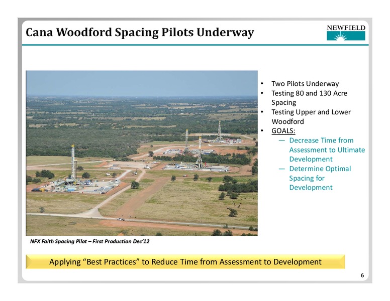 CAPITAL ONE SOUTHCOAST ENERGY CONFERENCE – Newfield Exploration Co. – slide 6