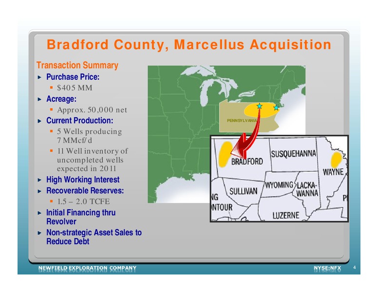 WELLS FARGO SECURITIES ANNUAL PIPELINE MLP AND E&P SERVICES & UTILITY SYMPOSIUM – Newfield Exploration Co. – slide 4