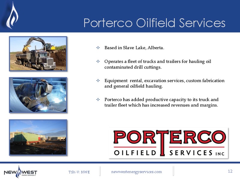 CORPORATE PRESENTATION – New West Energy Services Inc. – slide 12