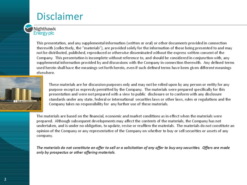 Corporate Presentation – Nighthawk Energy Plc – slide 2