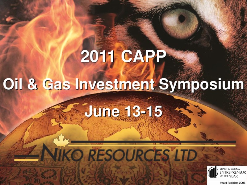 2011 CAPP OGIS – Niko Resources Ltd. – slide 1