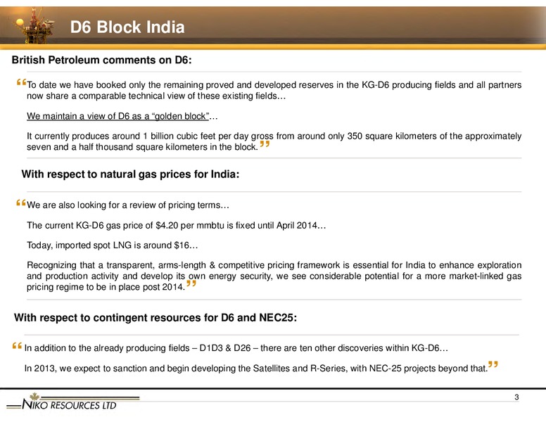 SEPTEMBER 2012 GLOBAL ENERGY CONFERENCE – Niko Resources Ltd. – slide 3
