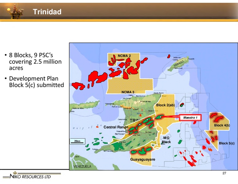 SEPTEMBER 2012 GLOBAL ENERGY CONFERENCE – Niko Resources Ltd. – slide 27