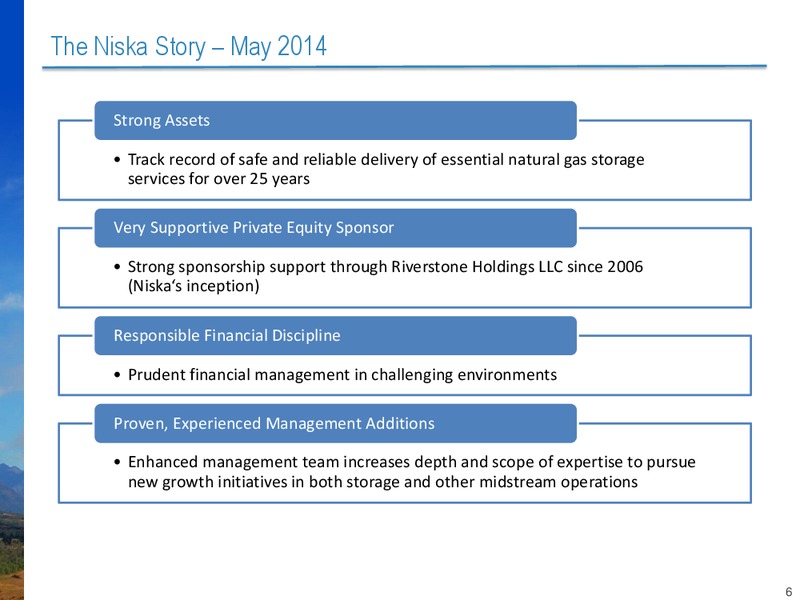 NAPTP Annual Conference – Niska Gas Storage Partners Llc – slide 6