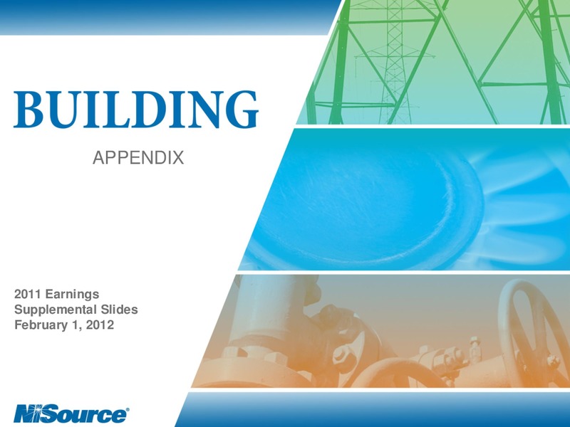 2011 EARNINGS SUPPLEMENTAL SLIDES – Nisource Inc. – slide 9