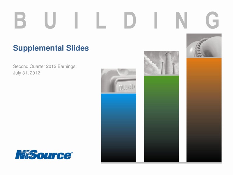 Q2 2012 EARNINGS CALL – Nisource Inc. – slide 1