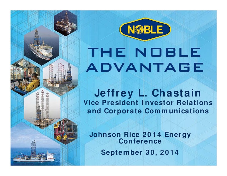 Johnson Rice 2014 Energy Conference – Noble Corporation plc – slide 1