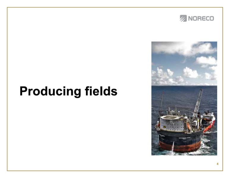 First quarter 2014 – Noreco – slide 4