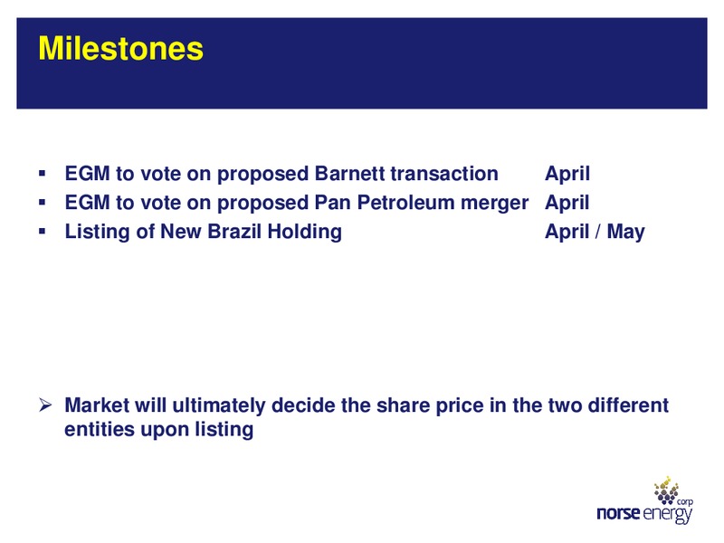 Presentation of the Proposed Barnett Asset Combo Transaction – Norse Energy Corp. Asa – slide 9