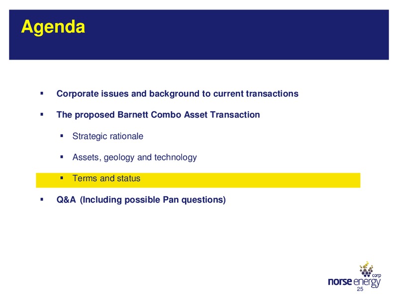 Presentation of the Proposed Barnett Asset Combo Transaction – Norse Energy Corp. Asa – slide 25