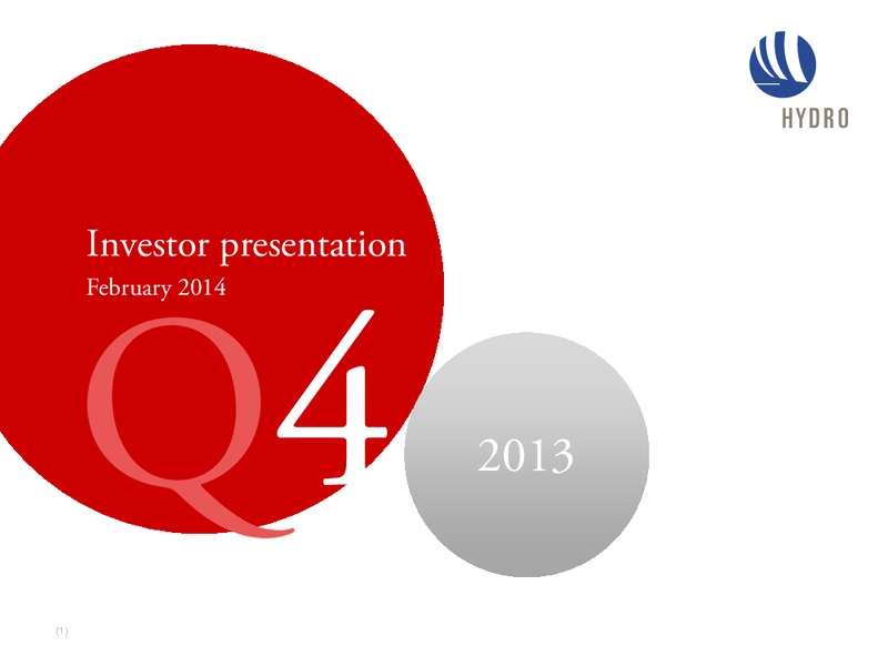 INVESTOR PRESENTATION – Norsk Hydro – slide 1