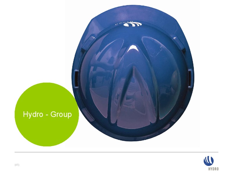 INVESTOR PRESENTATION – Norsk Hydro – slide 45