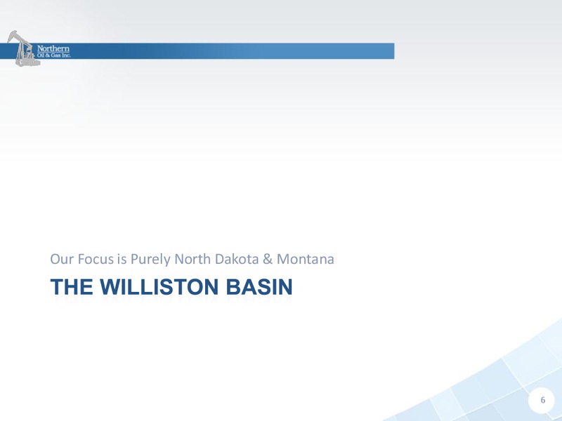 IPAA OGIS SAN FRANCISCO – Northern Oil and Gas, Inc. – slide 5